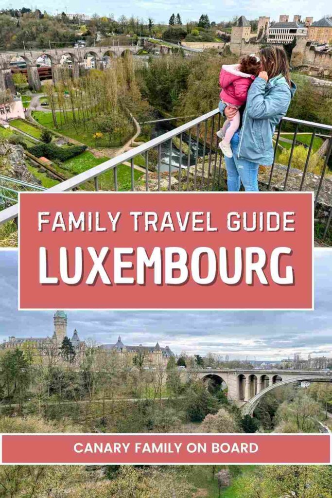Luxembourg Family Travel Guide Pinterest Pin - Canary Family on Board